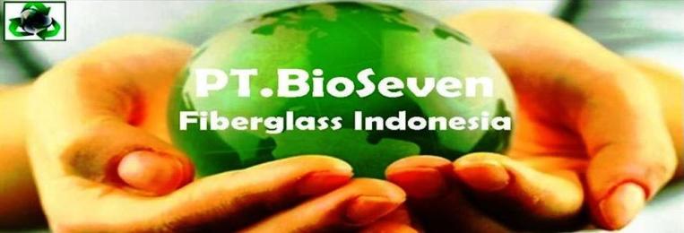 COMPANY PROFILE PT.BioSeven Fiberglass Indonesia (www.bioseven.co.id)